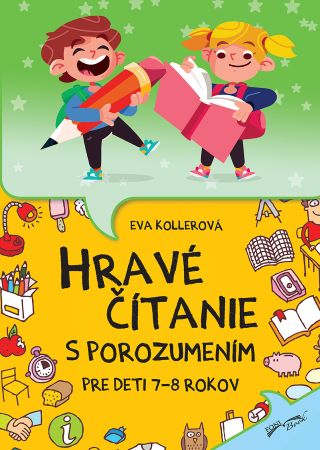 Hravé čítanie s porozumením pre deti 7-8 rokov (2.vydanie) - 