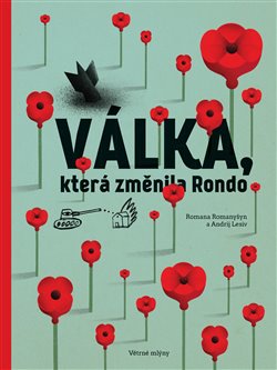Válka, která změnila Rondo - 