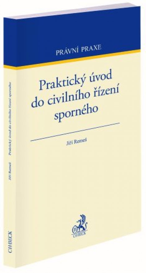 Praktický úvod do civilního řízení sporného - 