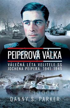 Peiperova válka - Válečná léta velitele SS Jochena Peipera: 19411945