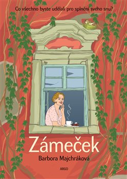 Zámeček - Co všechno byste udělali pro splnění svého snu?