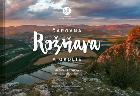 Čarovná Rožňava a okolie - Magical Rožňava and its surroundings
