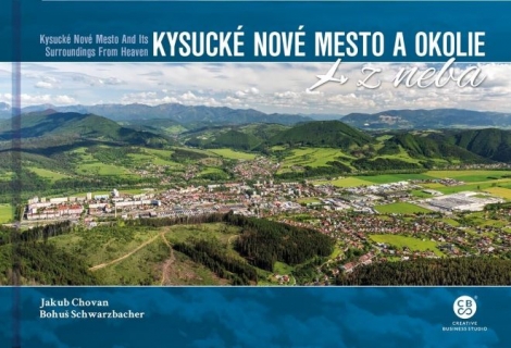 Kysucké Nové Mesto a okolie z neba - Kysucké Nové Mesto and Its Surroundings From Heaven