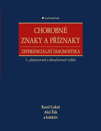 Chorobné znaky a příznaky (2., přepracované a aktualizované vydání) - Diferenciální diagnostika