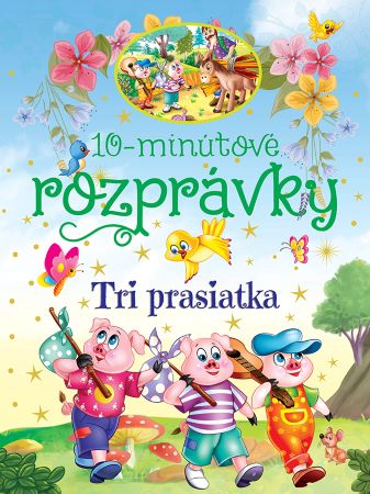 10-minútové rozprávky - Tri prasiatka - 