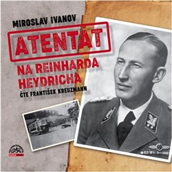 Atentát na Reinharda Heydricha (2x Audio na CD - MP3) - 
