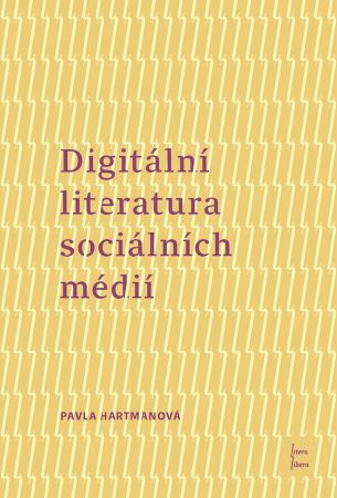 Digitální literatura sociálních médií - 
