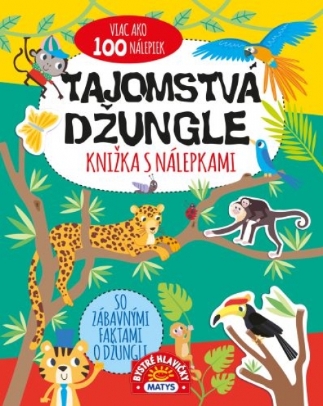 Tajomstvá džungle – knižka s nálepkami – viac ako 100 nálepiek! - 