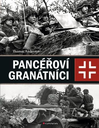 Pancéřoví granátníci - Německá mechanizovaná pěchota