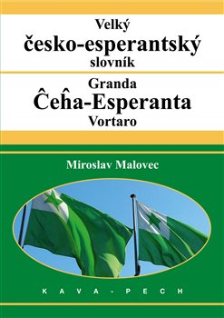 Velký česko-esperantský slovník - Granda Ceha-Esperanta Vortaro
