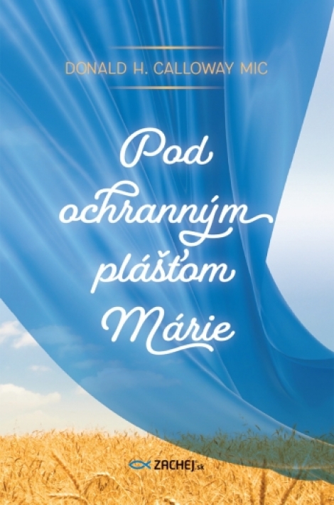 Pod ochranným plášťom Márie - 
