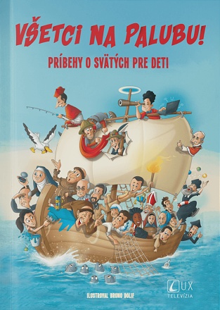 Všetci na palubu - Príbehy o svätých pre deti (komiks)