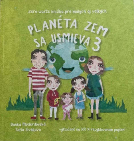 Planéta Zem sa usmieva 3 - Zero Waste knižka pre malých aj veľkých