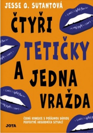 Čtyři tetičky a jedna vražda - 