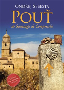Pouť do Santiaga de Compostela - 