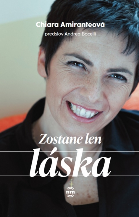 Zostane len láska - 
