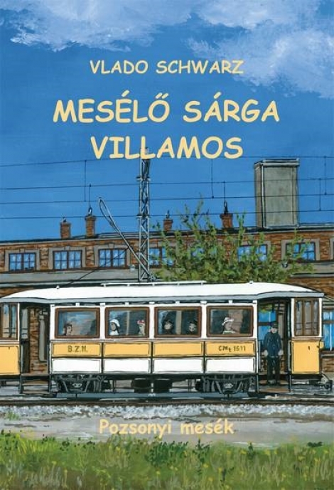 Mesélő sárga villamos - 
