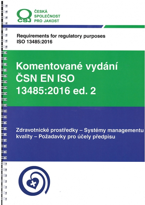 Komentované vydání ČSN EN ISO 13485:2016 ed. 2 - 