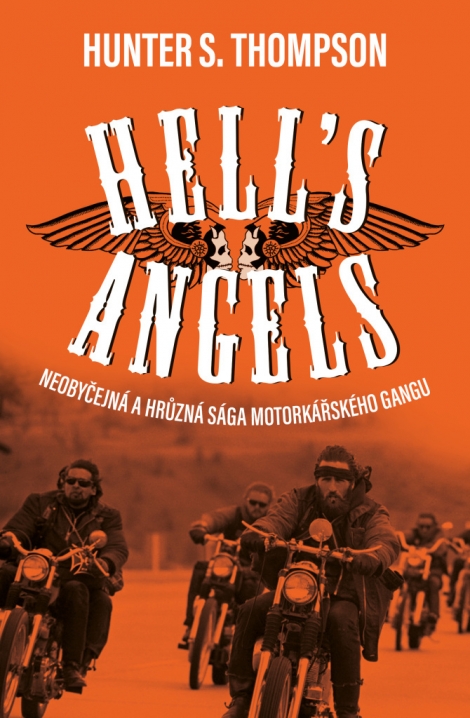 Hell´s Angels (český jazyk) - Neobyčejná a hrůzná sága motorkářského gangu