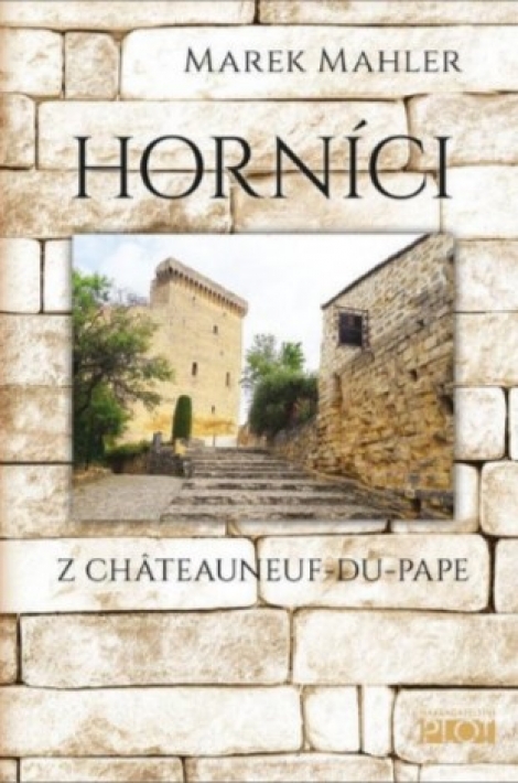 Horníci z Châteauneuf-du-Pape - 