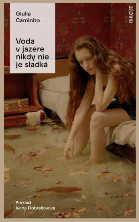 Voda v jazere nikdy nie je sladká - 