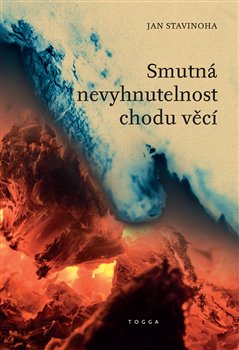 Smutná nevyhnutelnost chodu věcí - 