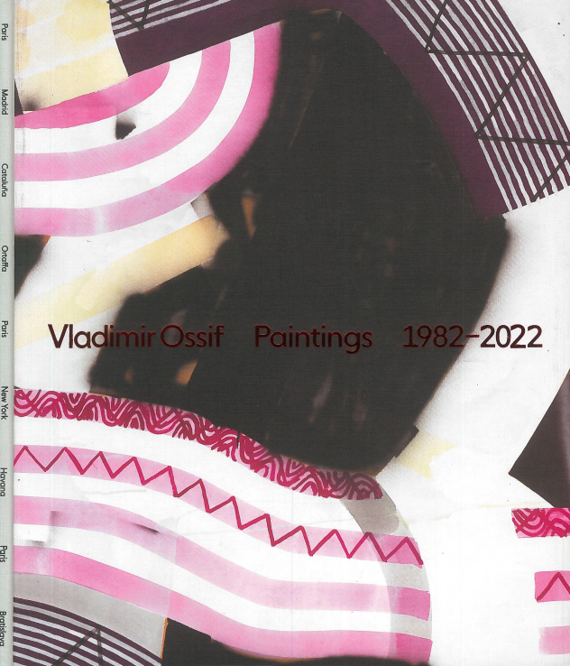 Paintings 1982 - 2022 - Vladimír Ossif