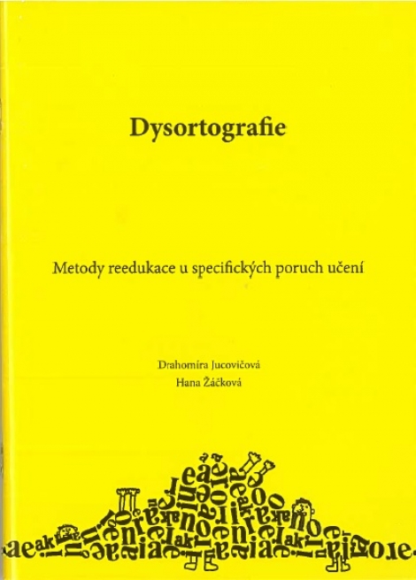 Dysortografie - metody reedukace specifických poruch učení