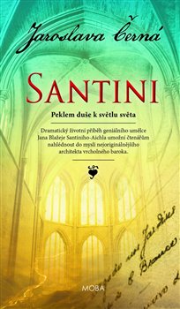 Santini - Peklem duše k světlu světa - 