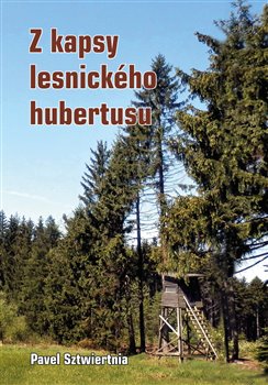 Z kapsy lesnického hubertusu - 