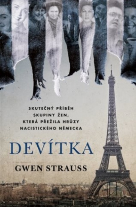 Devítka - Pravdivý příběh skupiny žen, která přežila hrůzy nacistického Německa