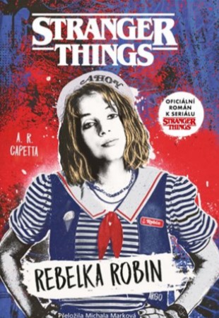 Stranger Things - Rebelka Robin