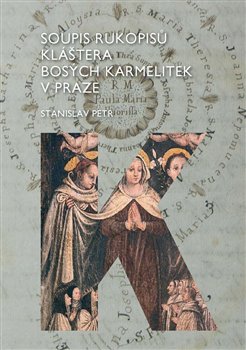Soupis rukopisů kláštera bosých karmelitek v Praze - 