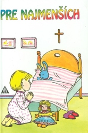 Pre najmenších (3. vydanie) - Najobľúbenejšia kniha malých detí