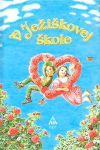 V Ježiškovej škole (3. vyd.) - 
