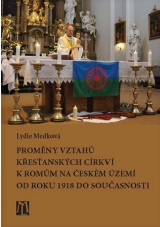 Proměny vztahů křesťanských církví k Romům na českém území od roku 1918 do současnosti - 