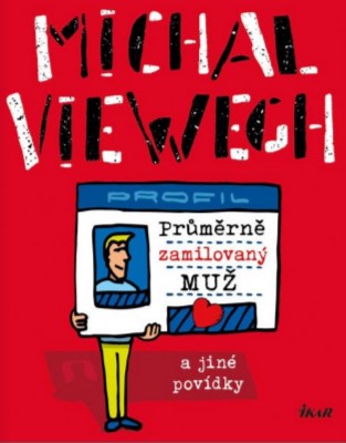 Průměrně zamilovaný muž a jiné povídky - 