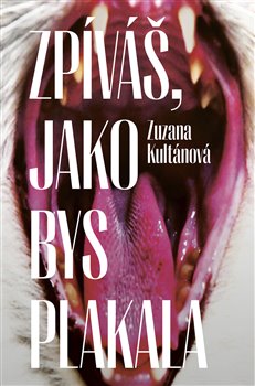 Zpíváš, jako bys plakala - 