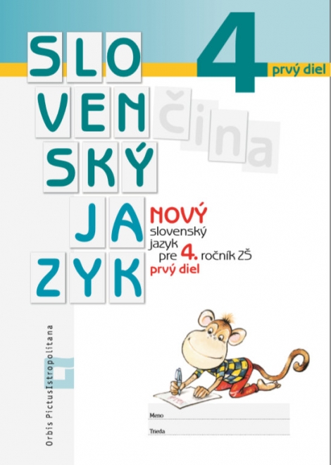 Nový Slovenský jazyk pre 4. ročník  ZŠ – 1. časť - Pracovná učebnica