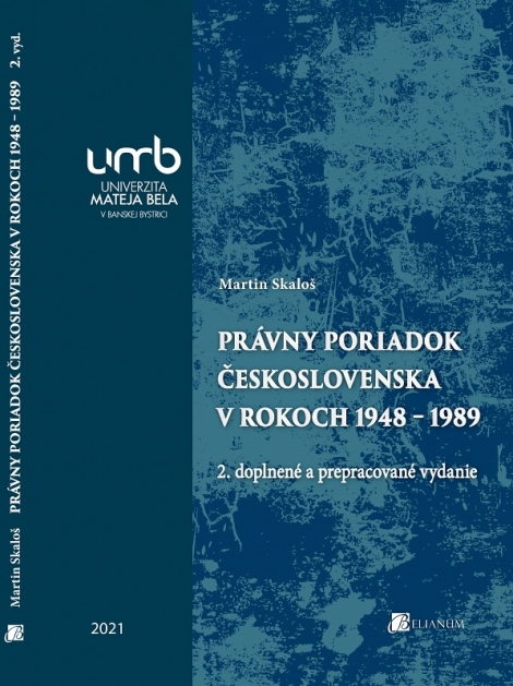 Právny poriadok Československa v rokoch 1948 – 1989 - 2. doplnené a prepracované vydanie