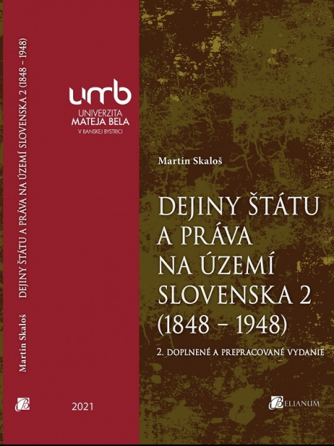Dejiny štátu a práva na území Slovenska 2 (1848 – 1948) - 2. doplnené a prepracované vydanie