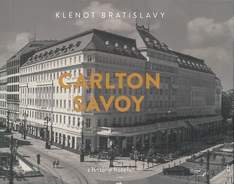 Carlton Savoy - z histórie hotela