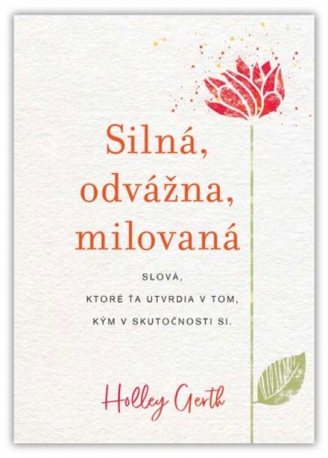 Silná, odvážna, milovaná - 