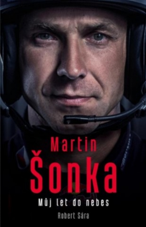 Martin Šonka: Můj let do nebes - 