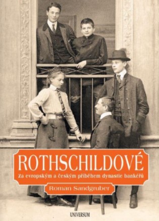 Rothschildové: Lesk a zkáza dynastie - 