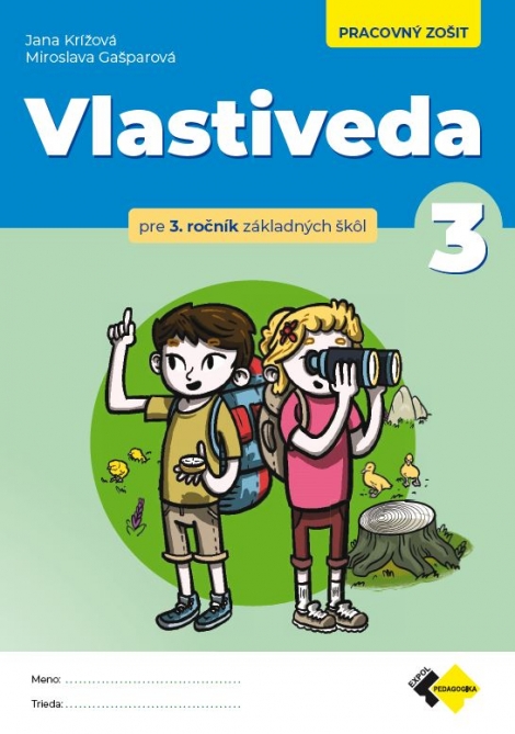 Vlastiveda pre 3.ročník ZŠ - pracovný zošit - 