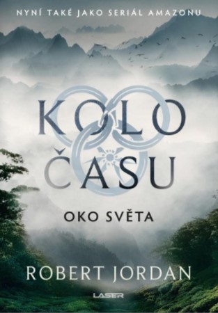 Kolo času: Oko světa - Kolo času (1.díl)