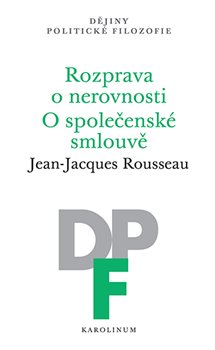 Rozprava o nerovnosti. O společenské smlouvě - 