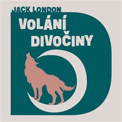 Volání divočiny (1x Audio na CD - MP3) - 