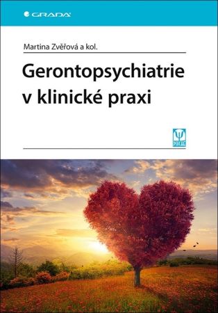 Gerontopsychiatrie v klinické praxi - 